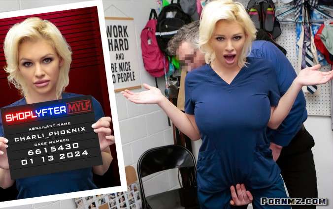 ShoplyfterMylf – Charli Phoenix The Nurses Plan